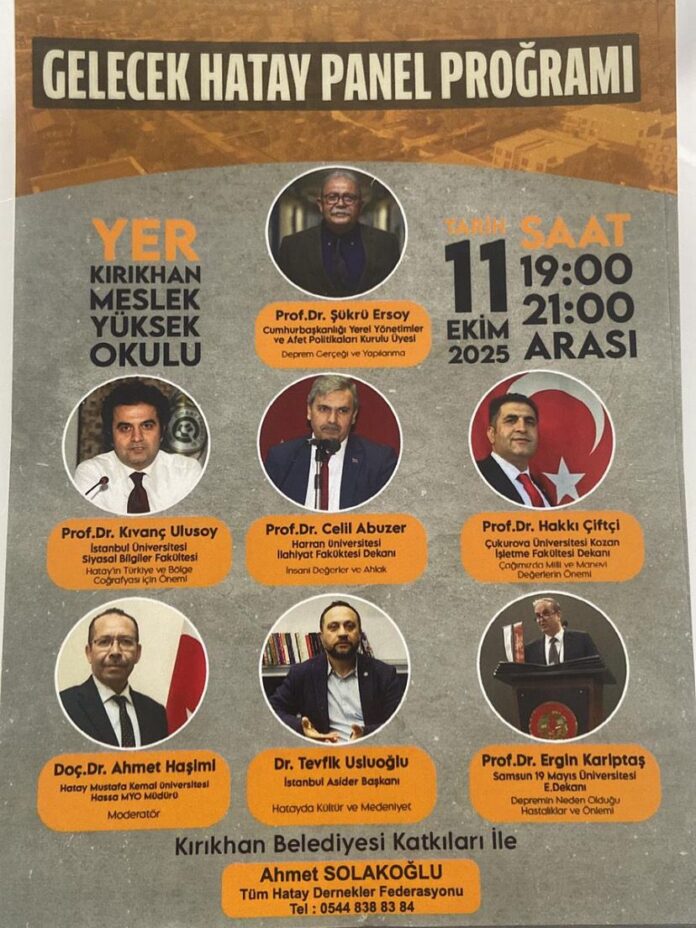 Gelecek Hatay Paneli Kırıkhan’da Düzenleniyor