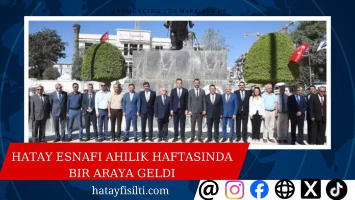 Hatay Esnafı Ahilik Haftasında Bir Araya Geldi