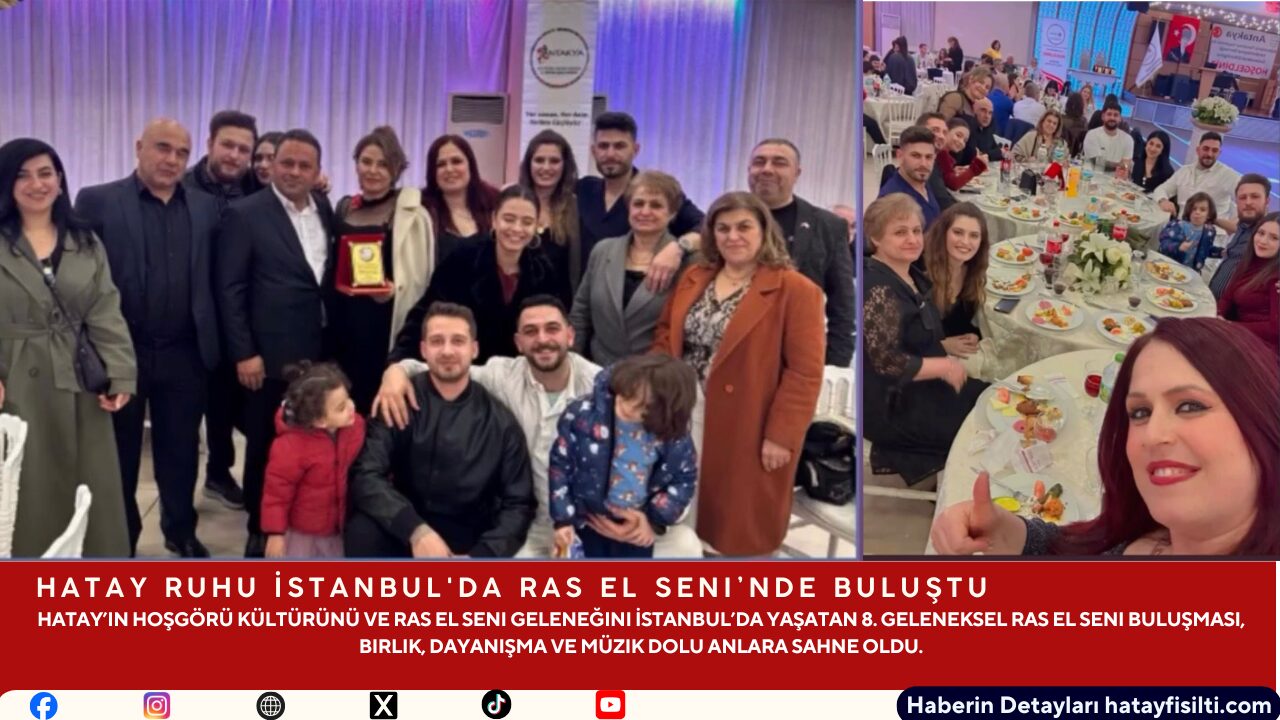 Hatay Ruhu İstanbul'da Ras El Seni’nde Buluştu