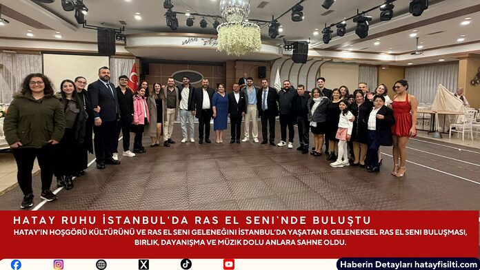 Hatay Ruhu İstanbul'da Ras El Seni’nde Buluştu