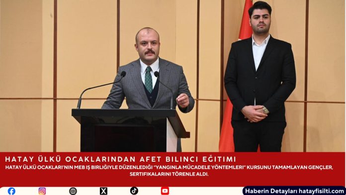 Hatay Ülkü Ocaklarından Afet Bilinci Eğitimi