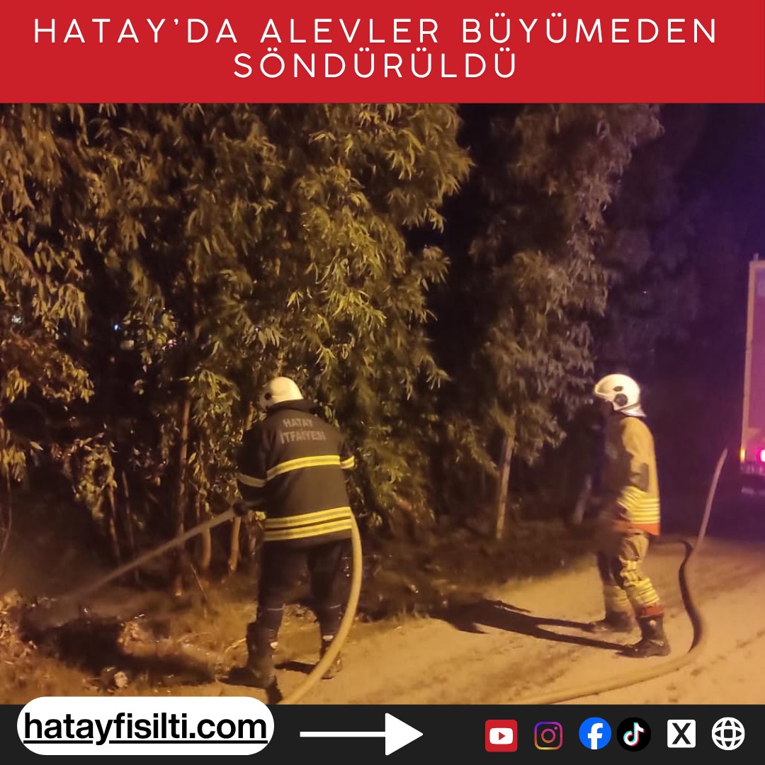 Hatay Büyükşehir Belediyesi itfaiyesi yangına müdahale etti