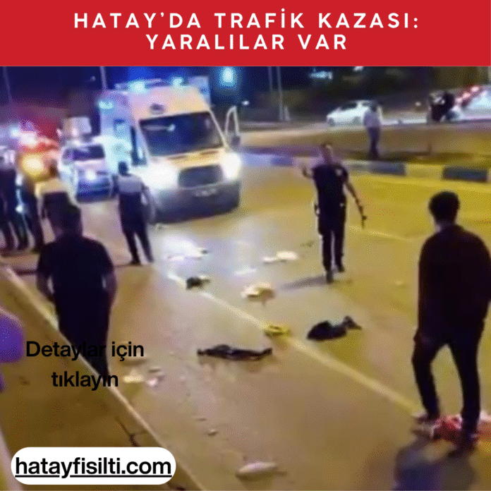 Hatay’ın Antakya ilçesinde, Primemall AVM kavşağında meydana gelen trafik kazasında birden fazla kişi yaralandı. Olay yerine sağlık ve polis ekipleri sevk edildi.