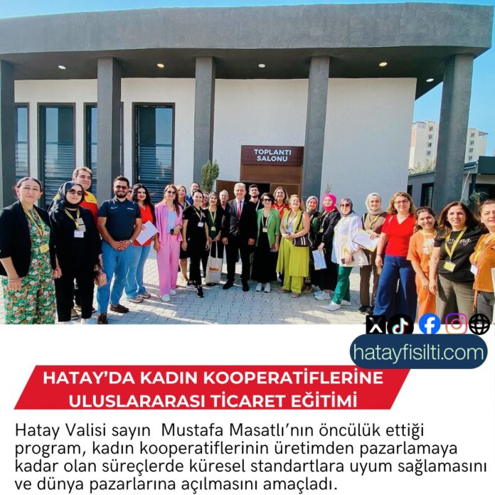 Hayathatay Projesi ile 53 Kadın Kooperatifine Can Suyu: Hatay'da Kadın Emeği Ekonomiye Kazandırılıyor