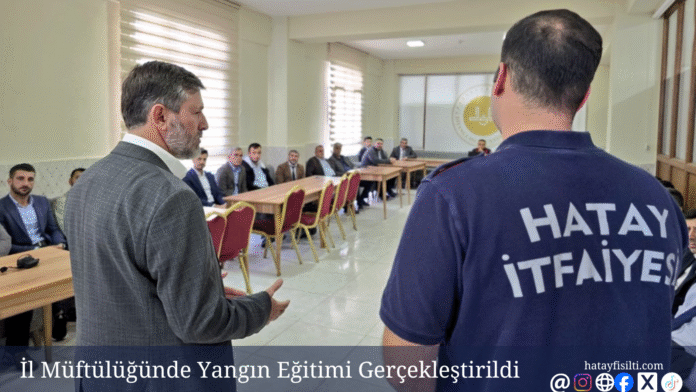 Hatay Büyükşehir Belediyesi İtfaiye Daire Başkanlığı, İl Müftülüğü personeline yönelik gerçekleştirdiği yangın eğitimiyle, kurum çalışanlarının acil durumlarda daha bilinçli ve hazırlıklı olmasını hedefledi.