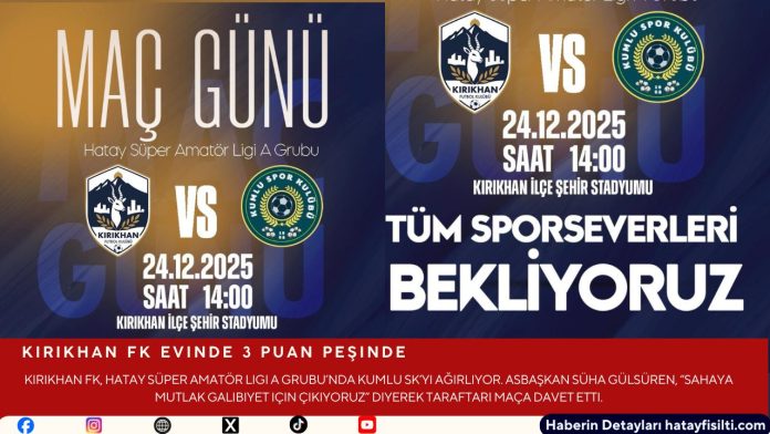 Kırıkhan FK Evinde 3 Puan Peşinde