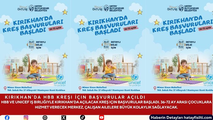 Kırıkhan’da HBB Kreşi İçin Başvurular Açıldı