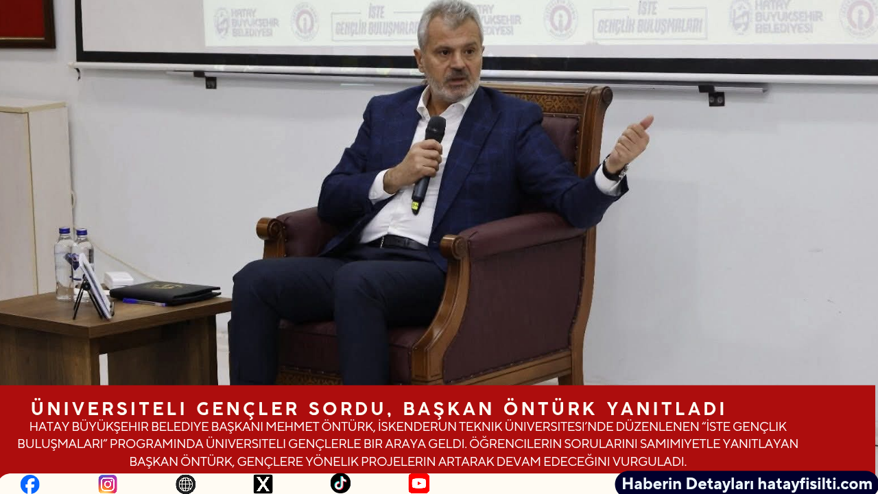 Üniversiteli Gençler Sordu Başkan Öntürk Yanıtladı