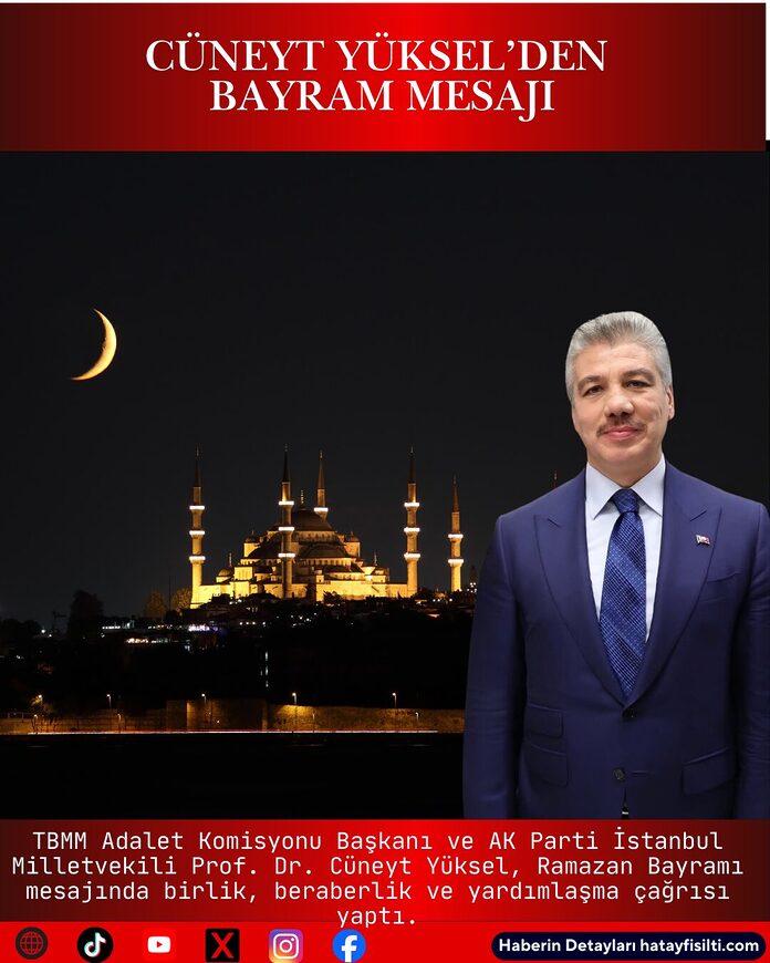 Cüneyt Yüksel’den Bayram Mesajı