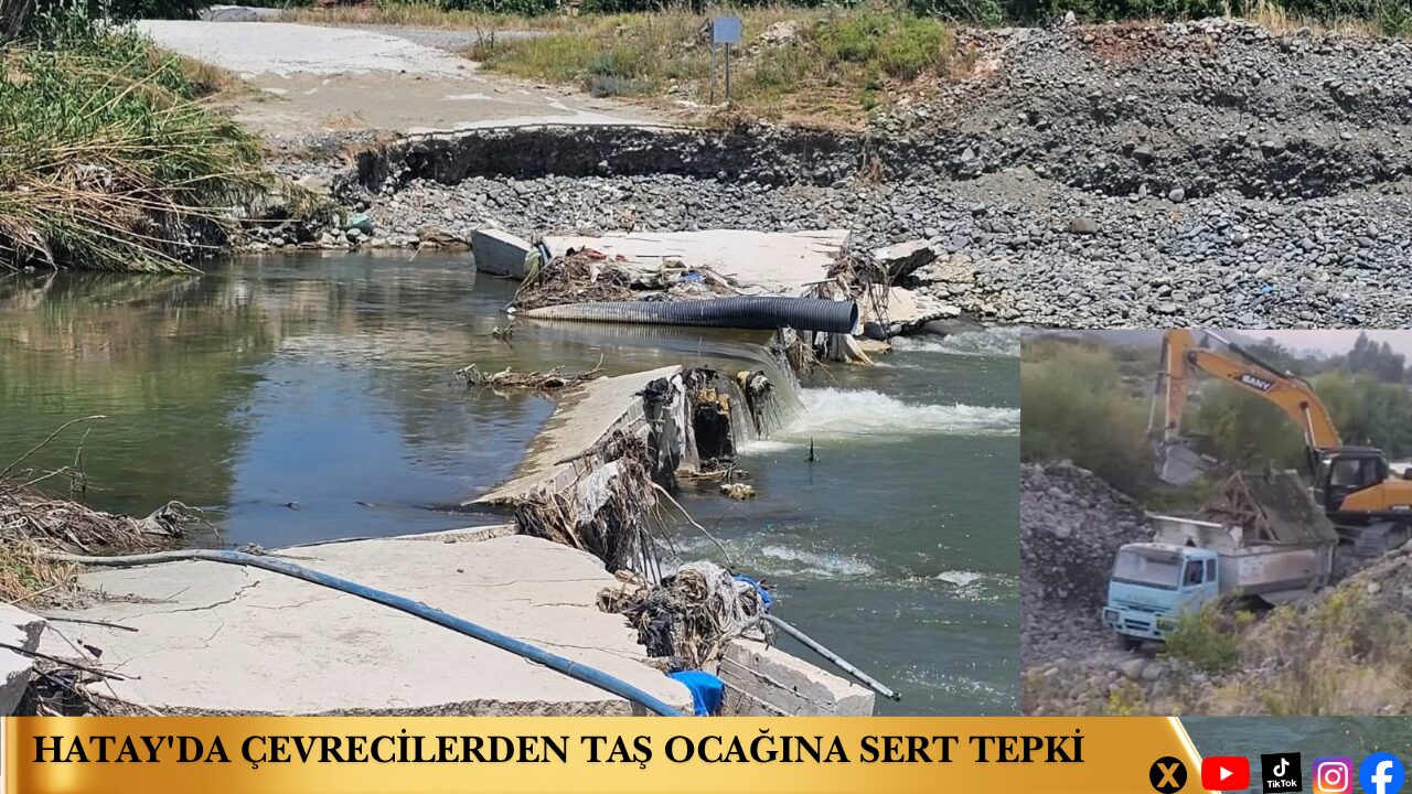 Hatay'da Çevrecilerden Taş Ocağına Sert Tepki