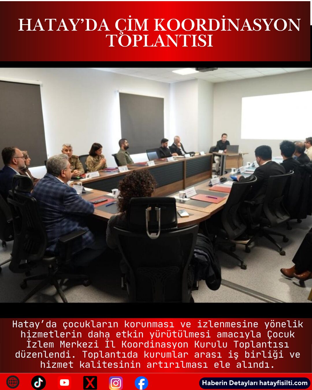 Hatay’da ÇİM Koordinasyon Toplantısı