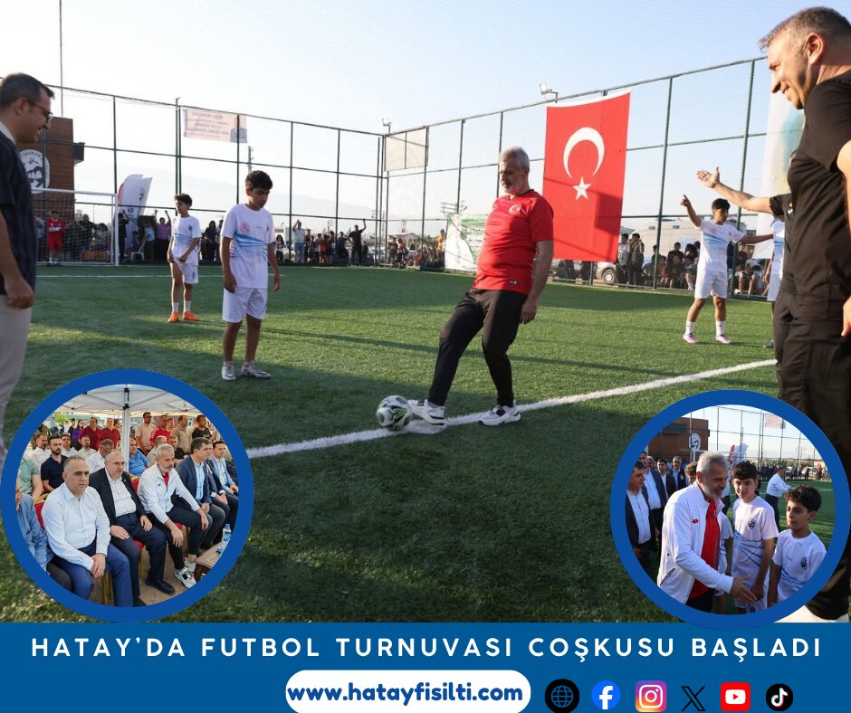 Hatay’da Futbol Turnuvası Coşkusu Başladı