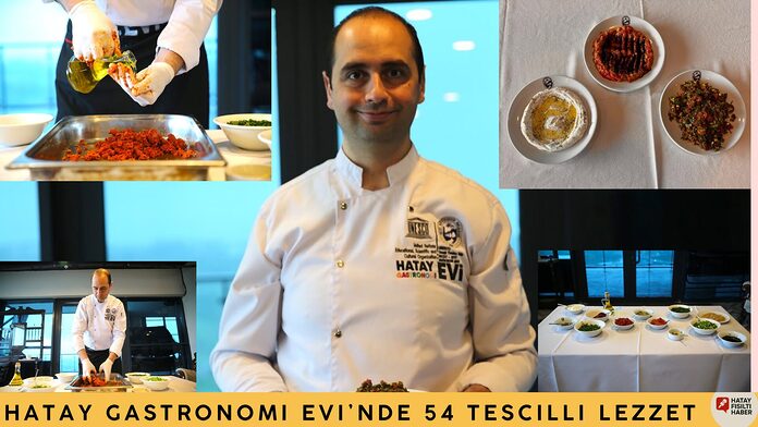 hatay-gastronomi-evi-nde-54-tescilli-lezzet Hatay Gastronomi Evi’nde 54 Tescilli Lezzet