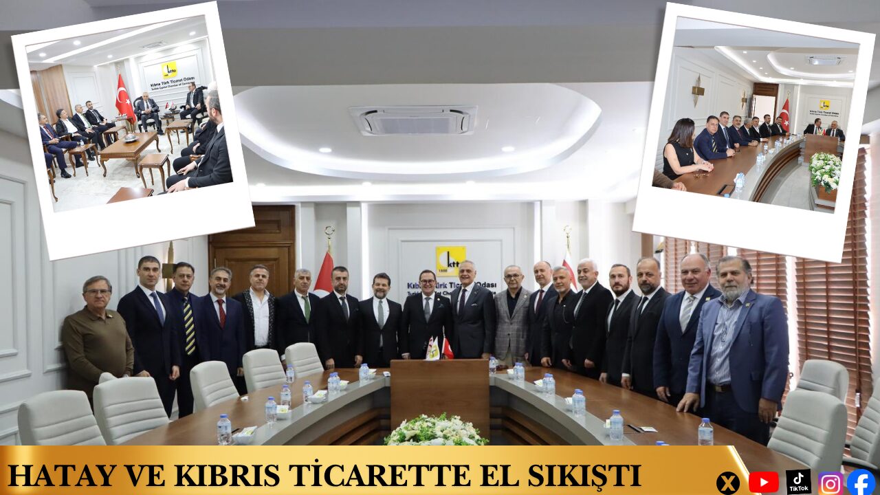 Hatay ve Kıbrıs Ticarette El Sıkıştı
