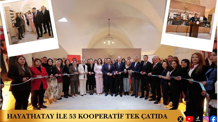 HayatHatay ile 53 Kooperatif Tek Çatıda