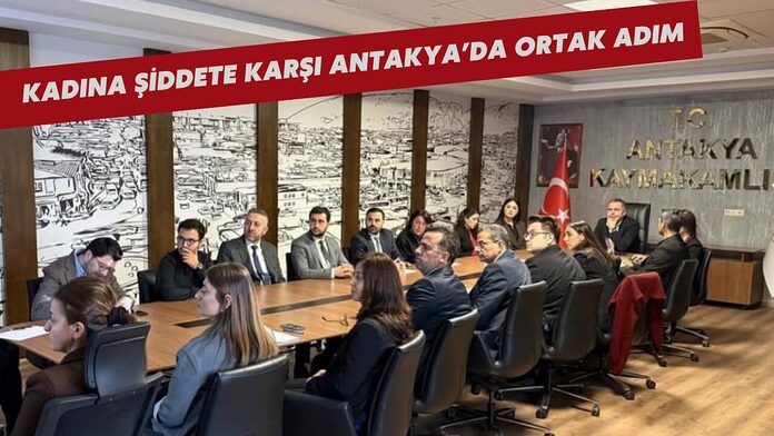 Kadına Şiddete Karşı Antakya’da Ortak Adım