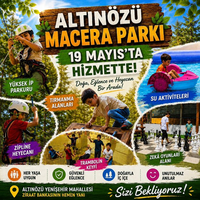 Macera Parkı 19 Mayıs’ta Kapılarını Açtı