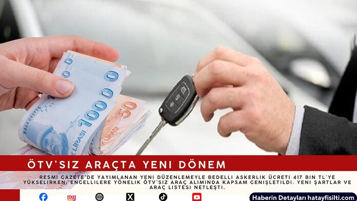 ÖTV’siz Araçta Yeni Dönem